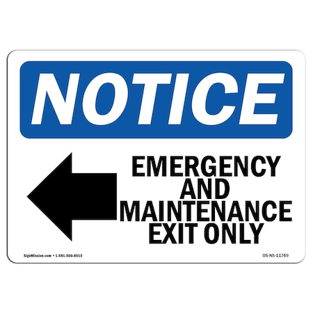OSHA Notice Sign, Emergency And Maintenance Exit With Symbol, 10in X 7in Aluminum